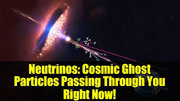 Neutrinos: Cosmic Ghost Particles Passing Through You Right Now!
