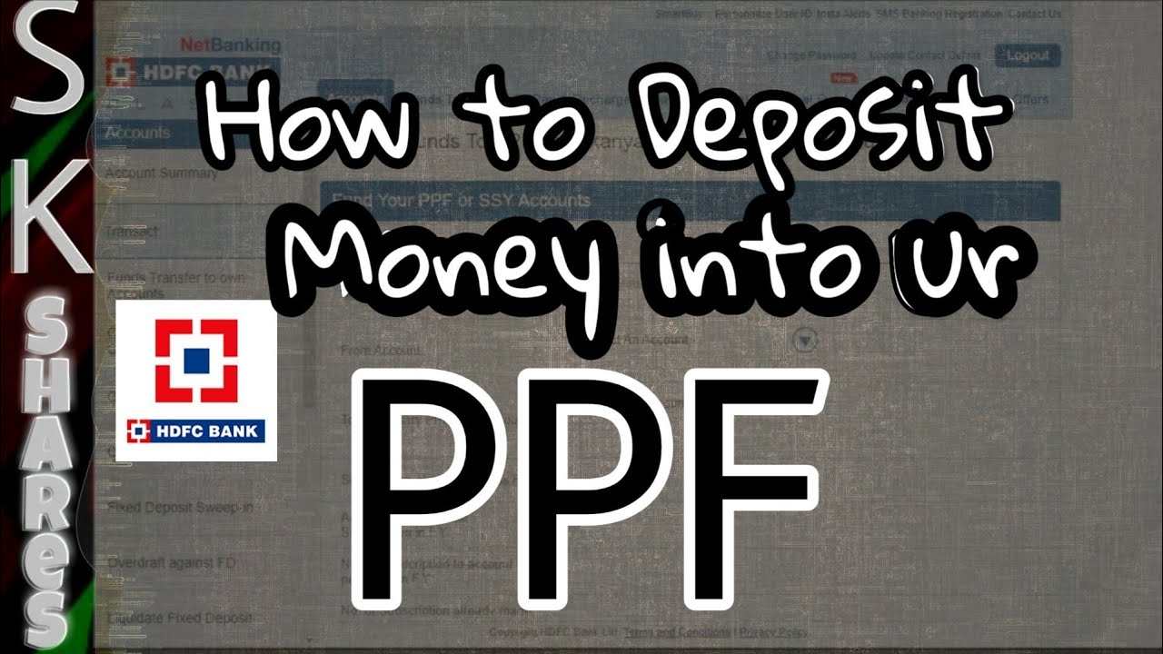 How to Deposit in PPF amount
