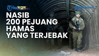 Nasib 200 Pejuang Hamas yang Terjebak di Terowongan Rafah Jadi Isu Paling Sensitif dalam Perundingan