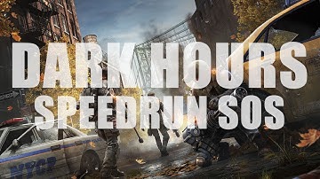 Dark Hours Raid Speedrun SOS Clan 12 Mins 13 Secs