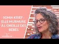 Sonia krief  elle murmure  loreille des bbs  la maison des maternelles lmdm