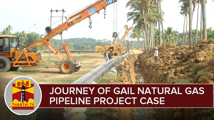 Special Report : Journey Of GAIL Natural Gas Pipeline Project Case