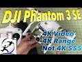 DJI Phantom 3 SE Unboxing and First Flights | A 4K resolution 4K range DJI Drone you can afford