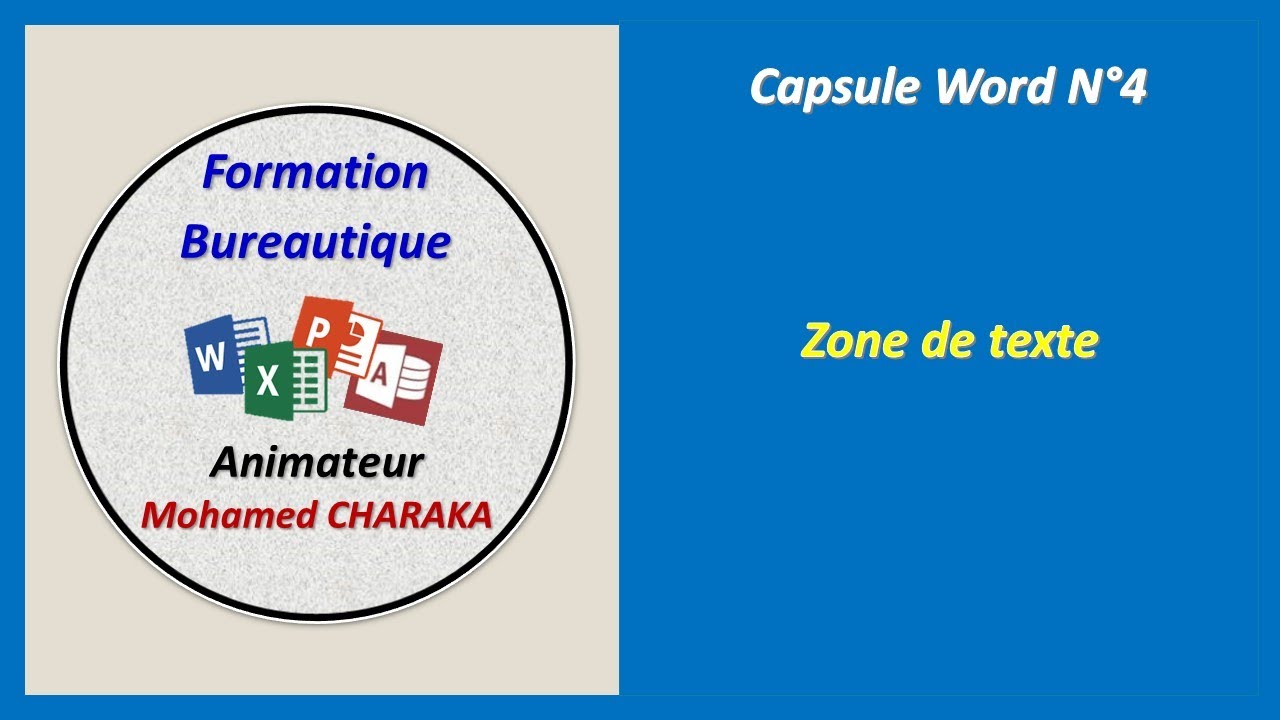 Capsule Word N°4 - Zone de texte - YouTube