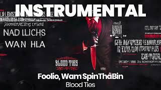 Instrumental Beat Blood Ties - Foolio, Wam Spinthabin