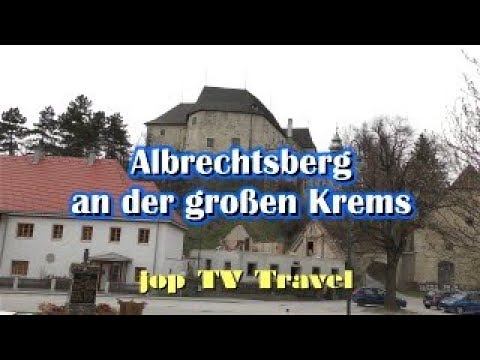 Update New Albrechtsberg an der großen Krems Niederösterreich (Österreich) Vacation Travel Video Guide