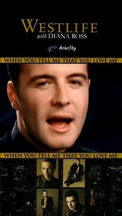 Westlife & Diana Ross - When You Tell Me That You Love Me (TikTok)