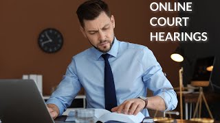Online court hearings - How to prepare yourself?