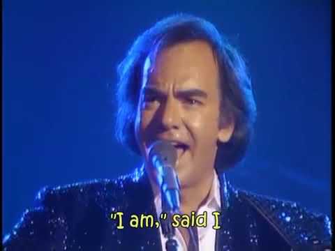 Neil Diamond---I Am I Said