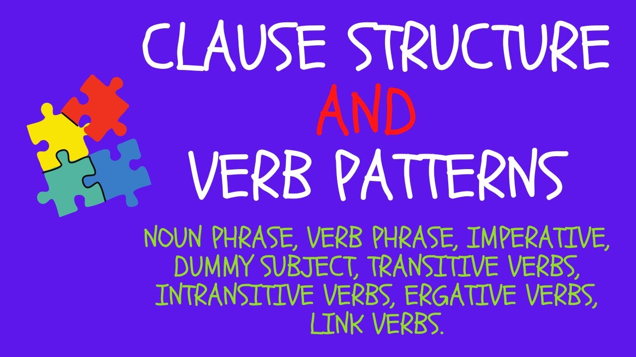 🧩 Clause Structure and Verb Patterns! - YouTube