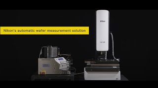 NEXIV Automatic Wafer Measurement Solution