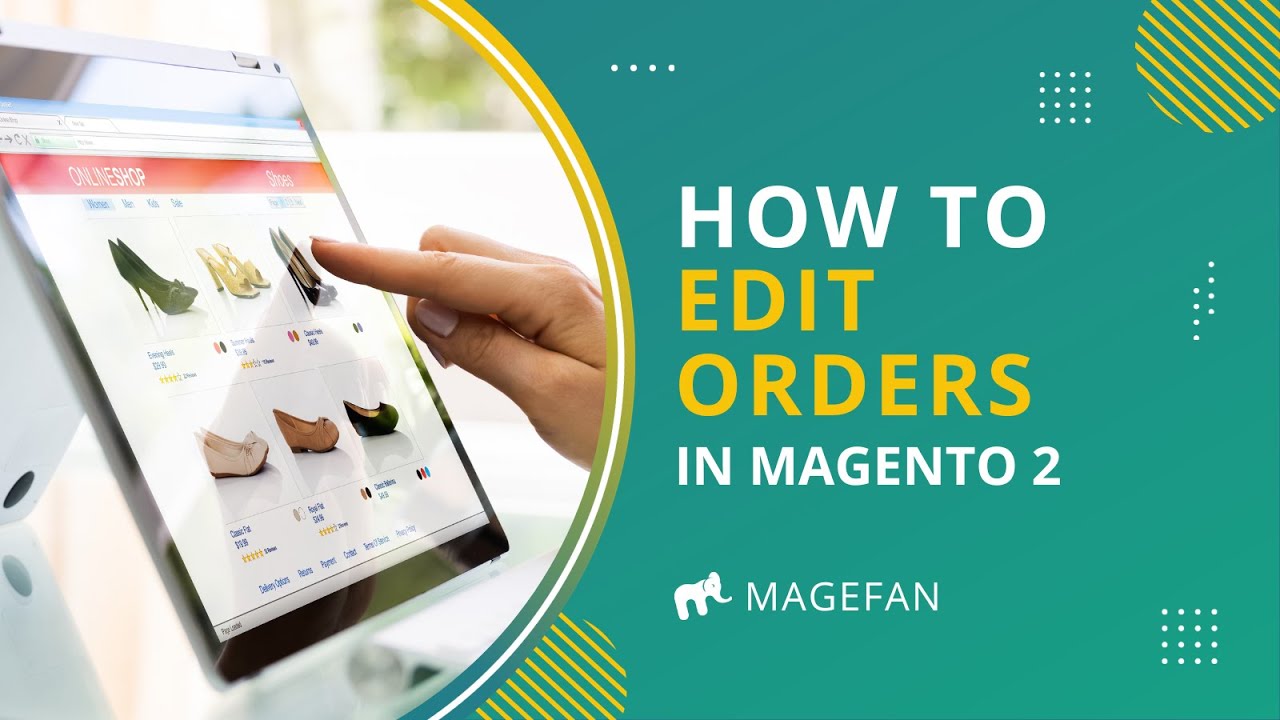 Magento 2 Order Editor Tutorial – Edit Orders Without Canceling - YouTube