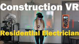 Electrician Virtual Reality Training - Immersive Virtual Career Training