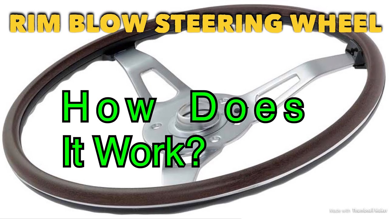 How Does A Rim Blow Steering Wheel Work?