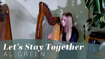 Let's Stay Together - Al Green (Harp Cover)