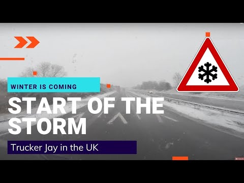Trucker Jay in the UK: Start of storm