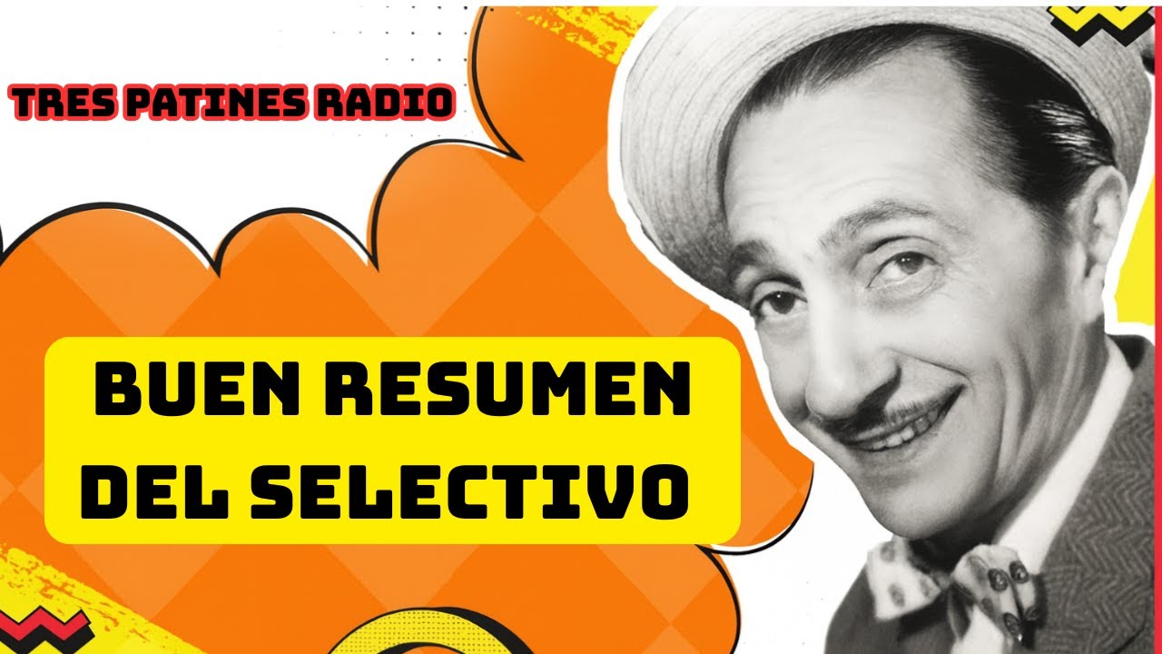 La Tremenda Corte 📻 | Tres Patines – Buen Resumen del Selectivo (Episodio Completo)
