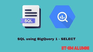 SQL Using BigQuery 1 - SELECT