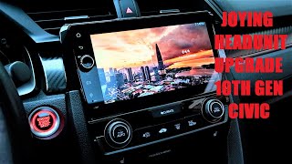 Joying Android Head Unit install 10th Gen Civic #joying #civicsi