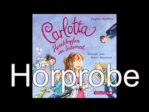 Internat und plötzlich Freundinnen (Carlotta 2) YouTube Hörbuch Trailer auf Deutsch