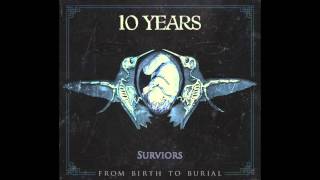 Watch 10 Years Survivors video