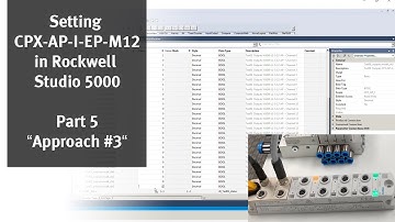 Setting CPX-AP-I-EP-M12 in Rockwell Studio 5000 - Part 5   Approach #3, L5X setup