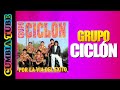 Grupo Ciclón - Por La Vía Del Éxito (Disco Completo)