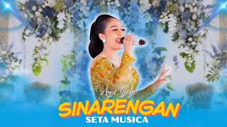SINARENGAN - AYU SETA - CAMPURSARI SETA MUSICA