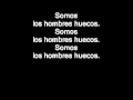 Divididos  los hombres huecos con letra