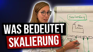 Was versteht man unter skalieren?