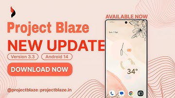 ProjectBlaze v3.3 - OFFICIAL | Android 14 Full Review & Details New UI Customization #projectblaze