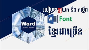 How to download and set up font Khmer on Word | ChaoKhmer