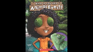 'What If You Had Animal Eyes!?'   Read Aloud