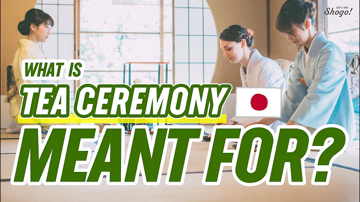 What is the Goal & Purpose of Japanese Tea Ceremony? - DayDayNews