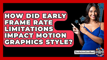 How Did Early Frame Rate Limitations Impact Motion Graphics Style? - The Animation Reel