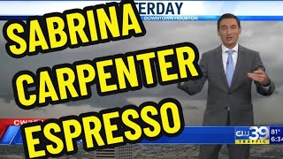 If Sabrina Carpenter did the weather 😀. @sabrinacarpenter #sabrinacarpenter #espresso