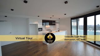 Austrump Virtual Tour | 1103/101 Tram Road Doncaster, VIC 3108