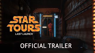 STAR TOURS  LAST LAUNCH | Official Trailer (2024) | Star Wars Fan Film
