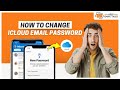 How to Change iCloud Email Password? | Help Email Tales