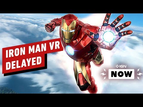 Iron Man VR Is the Latest Delayed Game of 2020 - IGN Now