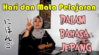 Hari dan Mata Pelajaran dalam Bahasa Jepang | Hesty Sensei VLOG1