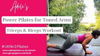 27 MIN Power Pilates for Strong, Toned Arms | Triceps & Biceps Workout #UKNo1Pilates