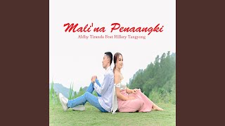 Mali'na Penaangki (feat. Hillary Tangyong)