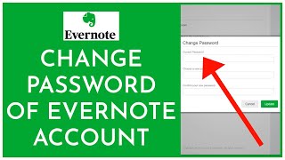 How to Change Your Evernote Password 2023? screenshot 4