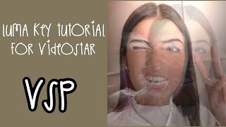 LUMA KEY TUTORIAL ☻︎VSP☻︎