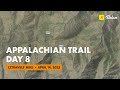 Appalachian Trail Thru Hike Day 8 - 2025 - Muskrat Creek Shelter to Betty Creek Gap - Mile 97.4