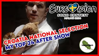 Croatia ESC Selection (Dora) 2024 Top 24 With Comments (After Show)