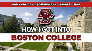 How I Got Into Boston College (With Average Scores) 2022/2023