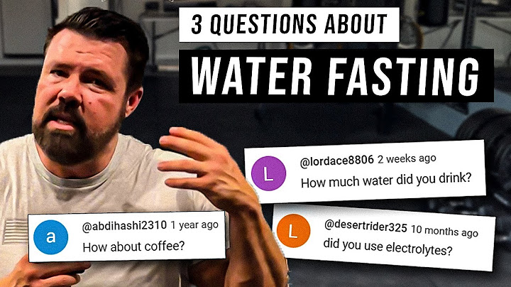 Water Fasting Questions Answered - Electrolytes? Drinking Coffee? How Much Water?