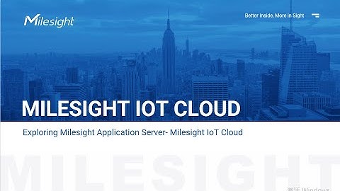 Webinar |  Milesight IoT | Milesight IoT Cloud 2024